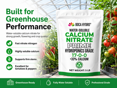 Boca Hydro Calcium Nitrate Prime Hydroponics Grade Water Soluble 17-0-0 + 33% Calcium Fertilizer for Hydroponics Soil Coco Foliar Feeding Fertigation and Fruit Crops